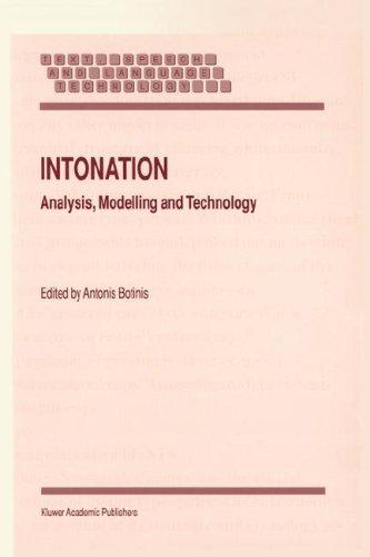 Cover for Intonation - Analysis, Modelling and Technology (Text, Speech and Language Technology, Volume 15)
