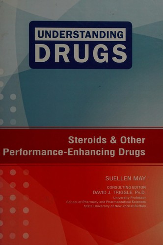 Cover for Steroids and other performance-enhancing drugs