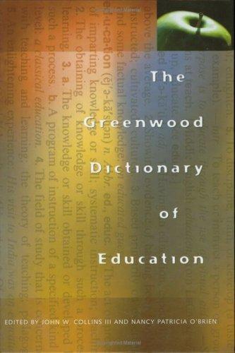Cover for The Greenwood Dictionary of Education