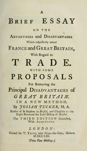 Cover for A brief essay on the advantages and disadvantages which respectively attend France and Great Britain, with regard to trade