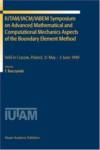Cover for IUTAM/IACM/IABEM Symposium on Advanced Mathematical and Computational Mechanics Aspects of the Boundary Element Method