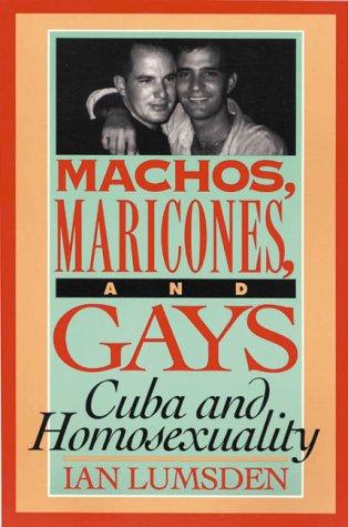 Cover for Machos, Maricones, And Gays
