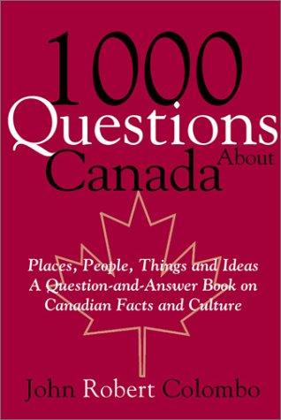 Cover for 1000 questions about Canada