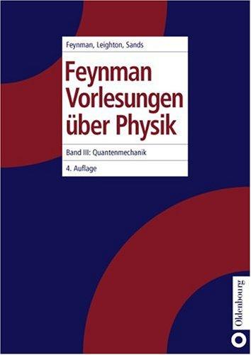 Cover for Feynman Vorlesungen über Physik, 3 Bde., Bd.3, Quantenmechanik