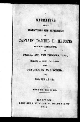 Cover for A narrative of the adventures and sufferings of Captain Daniel D. Heustis and his companions in Canada and Van Dieman's land during a long captivity