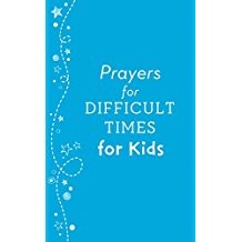 Cover for Prayers for Difficult Times for Kids