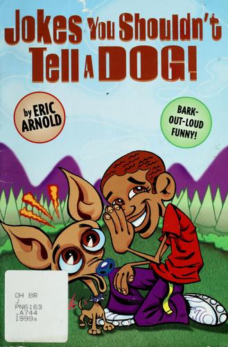 Cover for Jokes you shouldn't tell a dog!
