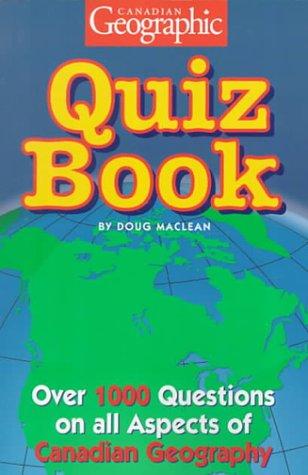 Cover for The Canadian Geographic Quiz Book