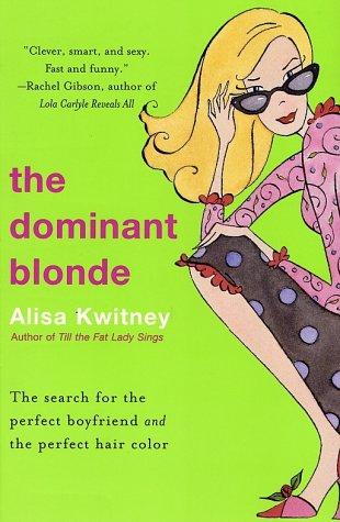Cover for The dominant blonde
