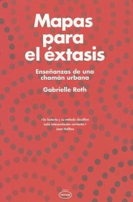 Cover for Mapas Para el Extasis