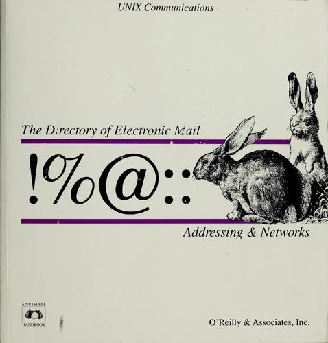 Cover for !%@:: a directory of electronic mail addressing and networks