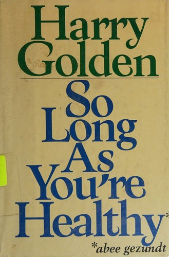 Cover for So long as you're healthy: (abee gezundt)