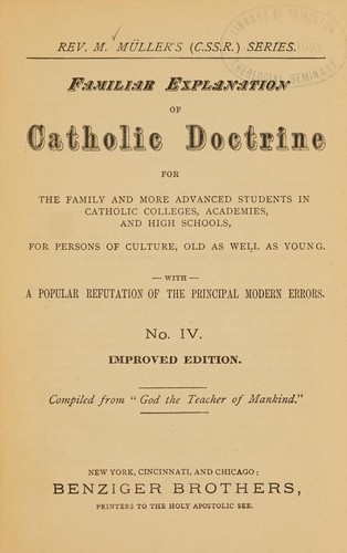 Cover for Familiar explanation of Catholic doctrine