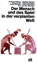 Cover for Der Mensch und das Spiel in der verplanten Welt