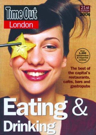 Cover for Time Out London Eating and Drinking 2004