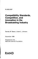 Cover for Compatibility standards, competition, and innovation in the broadcasting industry