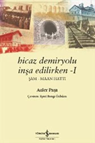 Cover for Hicaz Demiryolu Insa Edilirken 1