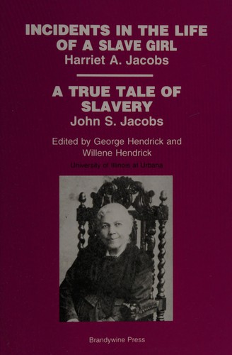 Cover for Incidents in the Life of a Slave Girl as Written by Myself (Harriet Jacobs)
