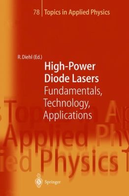Cover for Highpower Diode Lasers Fundamentals Technology Applications