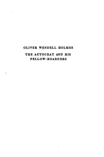 Cover for Oliver Wendell Holmes: The Autocrat and His Fellow-boarders