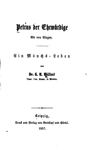 Cover for Petrus der ehwürdige, Abt von Clugny: Ein Mönches-leben