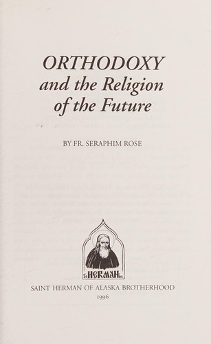 Cover for Orthodoxy and the religion of the future
