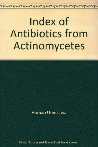 Cover for Index of antibiotics from actinomycetes.