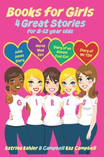Cover for Books for Girls - 4 Great Stories for 8 to 12 year olds