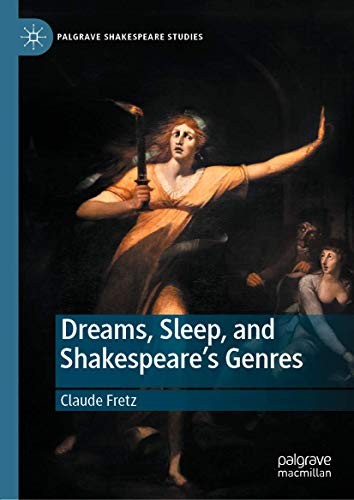 Cover for Dreams, Sleep, and Shakespeare’s Genres