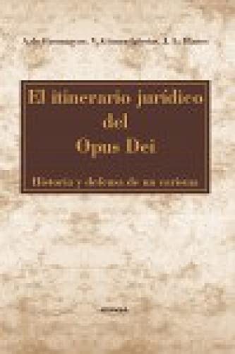 Cover for El itinerario jurídico del Opus Dei