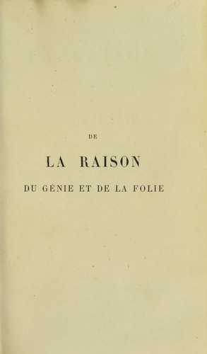 Cover for De la raison du g©♭nie, et de la folie