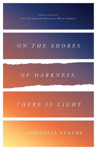 Cover for On the shores of darkness, there is light