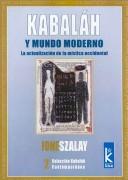 Cover for Kabalah Y Mundo Moderno/ Kabbalah and the Modern World (Kabalah Contemporanea)