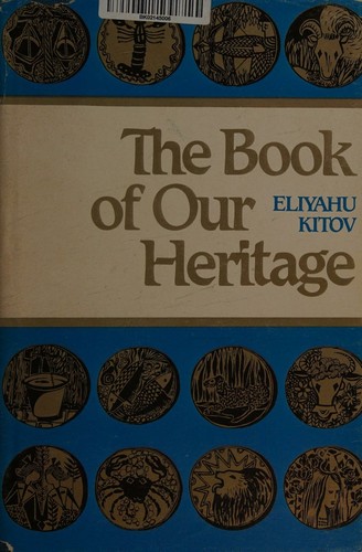 Cover for The Book our Our Heritage the Jewish Year and Its Days of Significance (Volume III)