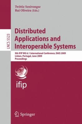 Cover for Distributed Applications And Interoperable Systems 9th Ifip Wg 61 International Conference Dais 2009 Lisbon Portugal June 911 2009 Proceedings
