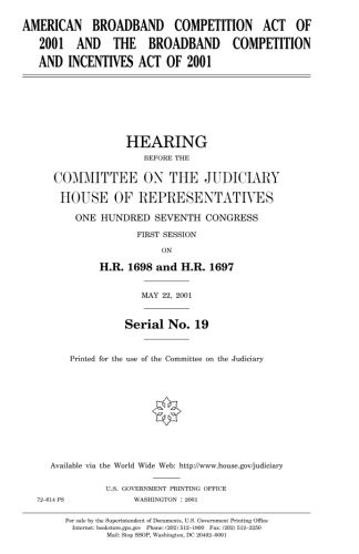 Cover for American Broadband Competition Act of 2001 and the Broadband Competition and Incentives Act of 2001