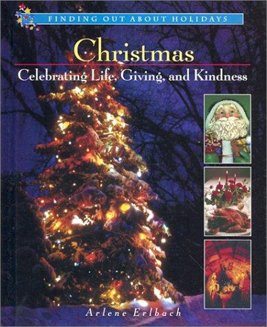 Cover for Christmas-Celebrating Life, Giving, and Kindness (Finding Out About Holidays)