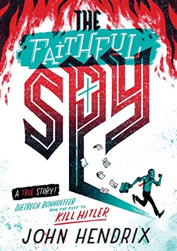 Cover for The Faithful Spy