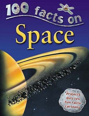 Cover for 100 Facts On Space