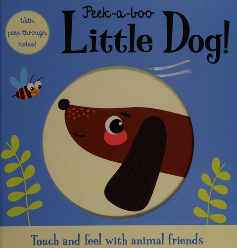 Cover for Peek-a-boo Little Dog!