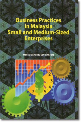 Cover for Business Practices in Malaysia Small and Medium-Sized Enterprises