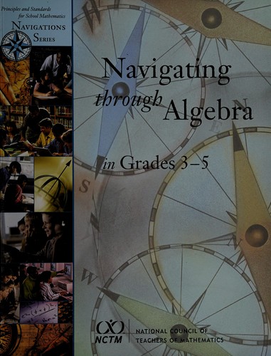 Cover for Navigating Through Algebra in Grades 3-5 (Principles and Standards for School Mathematics Navigations Series)