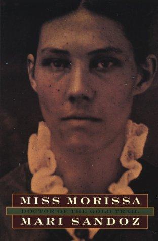 Cover for Miss Morissa, doctor of the gold trail