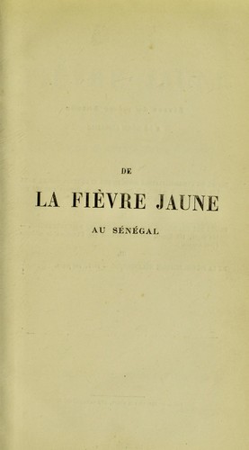 Cover for De la fi©·vre jaune au Senegal