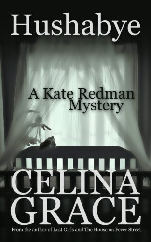 Cover for Hushabye : A Kate Redman Mystery
