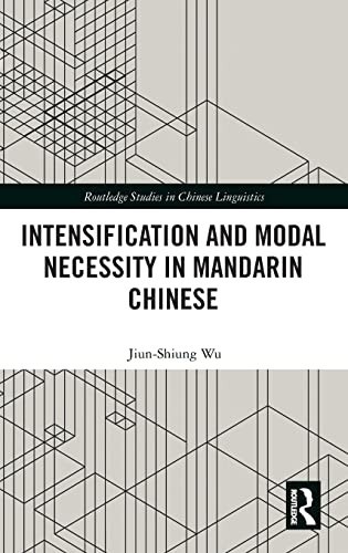 Cover for Intensification and Modal Necessity in Mandarin Chinese
