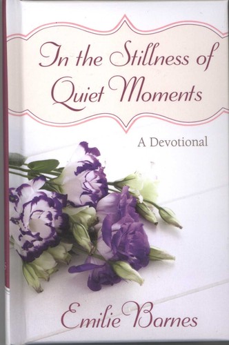 Cover for In the Stillness of Quiet Moments