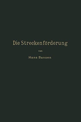 Cover for Die Streckenförderung.