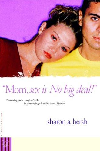 Cover for Mom, sex is no big deal!