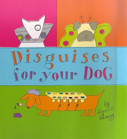 Cover for Disguises for Your Dog